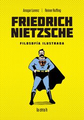 Friedrich Nietzsche Friedrich Nietzsche