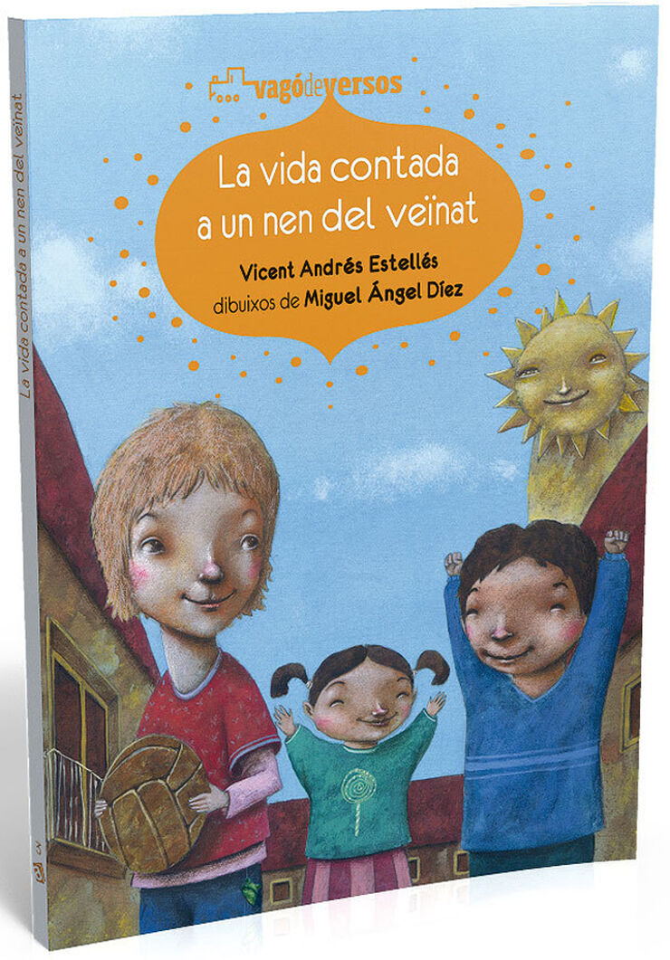 Vida contada a un nen del veïnat