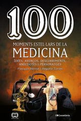 100 moments estel&middot;lars de la medicina