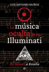 La m&uacute;sica oculta de los Illuminati