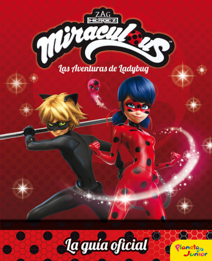 Miraculous. Las aventuras de Ladybug. La