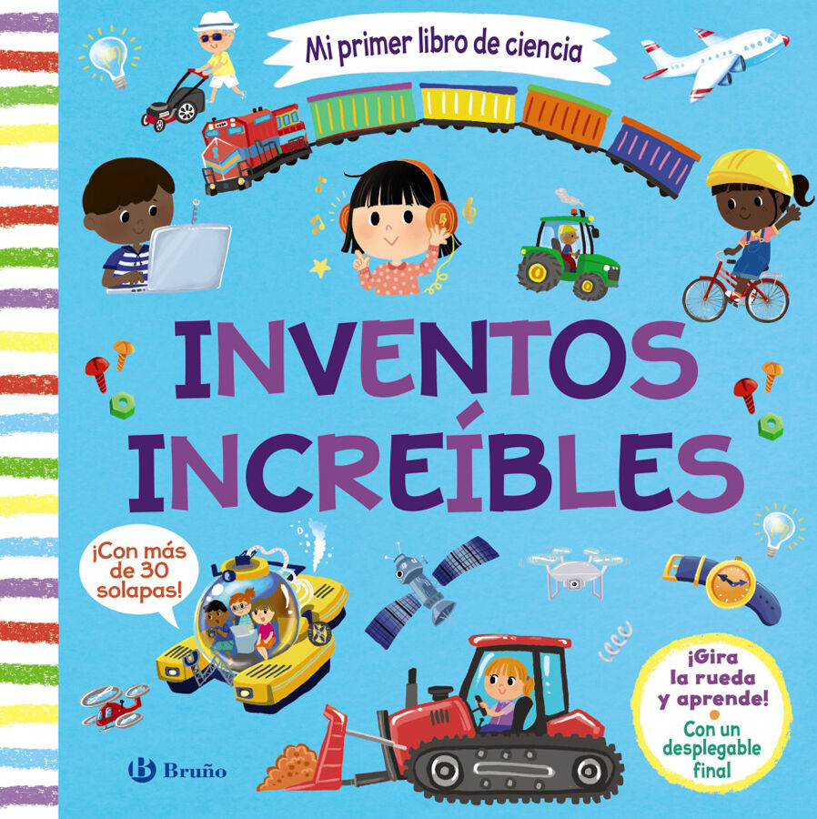 Mi primer libro de ciencia. Inventos incre&iacute;bles