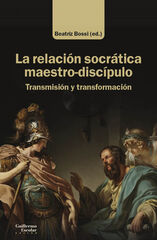 La relaci&oacute;n socr&aacute;tica maestro-disc&iacute;pulo
