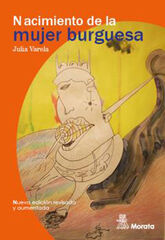 Naciemiento de la mujer burguesa Naciemiento de la mujer burguesa