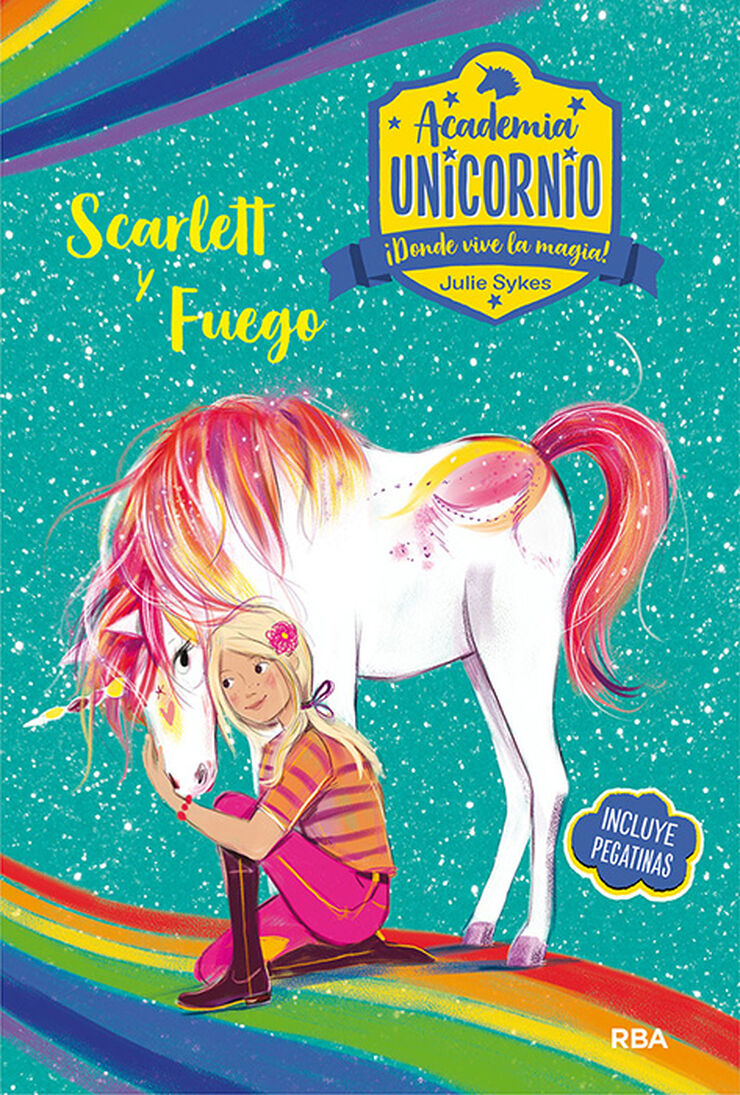 Academia Unicornio 2. Scarlett y Fuego