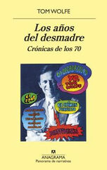 AÑOS DEL DESMADRE, LOS AÑOS DEL DESMADRE, LOS