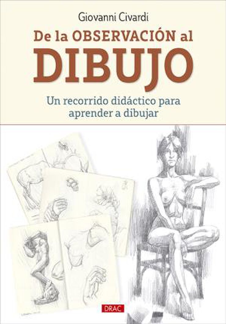 De la observación al dibujo. Un recorrido didáctico para aprender a dibujar