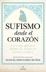 Sufismo desde el corazón Sufismo desde el corazón