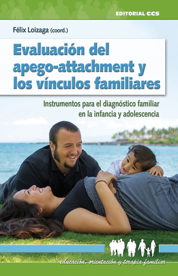 Evaluaci&oacute;n del apego-attachment y los v&iacute;nculos familiares