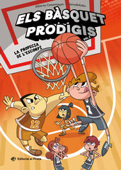 Els bàsquet prodigis 3 - La profecia de l'escorpí Els bàsquet prodigis 3 - La profecia de l'escorpí