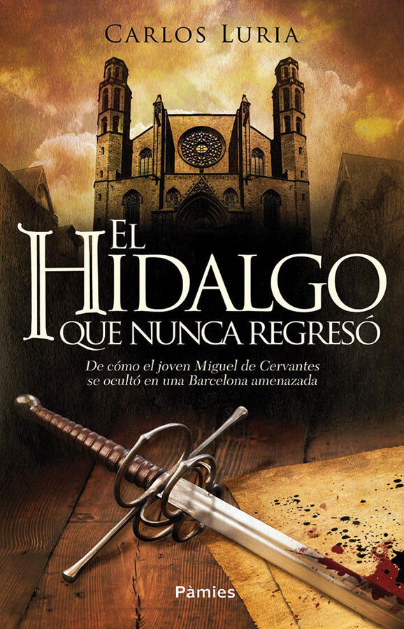 El hidalgo que nunca regres&oacute;