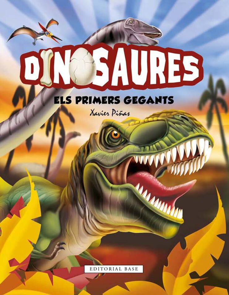 Dinosaures. Els primers gegants