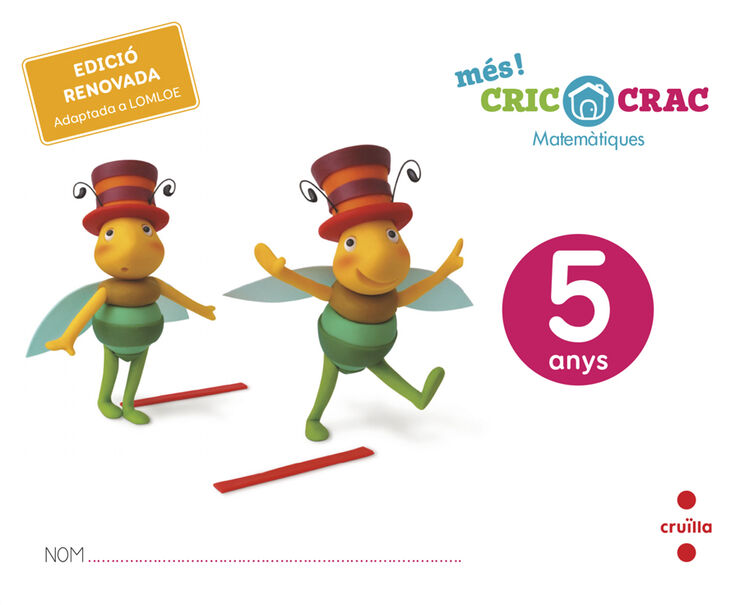 Matem&agrave;tiques. 5 anys. M&eacute;s! Cric Crac