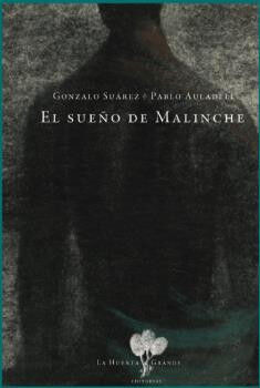 SUE&Ntilde;O DE MALINCHE, EL