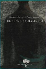 SUEÑO DE MALINCHE, EL