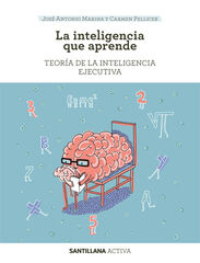La inteligencia que aprende La inteligencia que aprende
