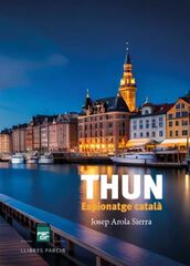 Thun. Espionatge catal&agrave;