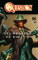 El regreso de Question