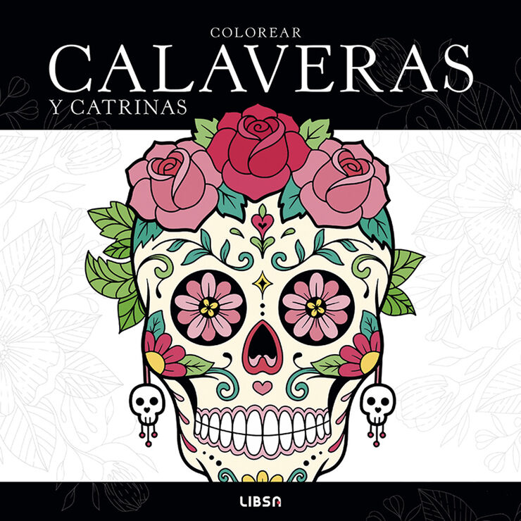 Colorear calaveras y catrinas