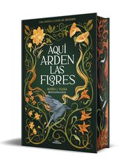 Aqu&iacute; arden las flores