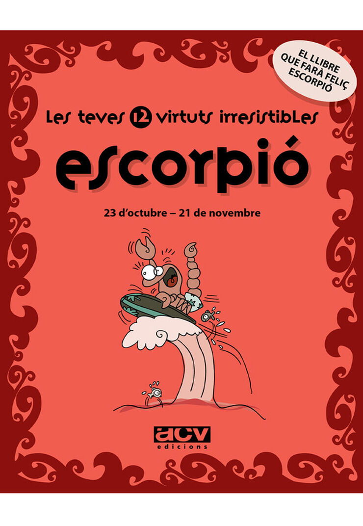 Teves 12 virtuts irresistibles: escorpi&oacute;