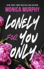 Lonely for you only