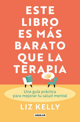 Este libro es más barato que la terapia Este libro es más barato que la terapia