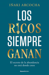 Los ricos siempre ganan