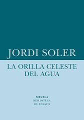La orilla celeste del agua La orilla celeste del agua