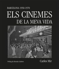 Els cinemes de la meva vida Els cinemes de la meva vida