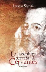 La aventura secreta de Cervantes