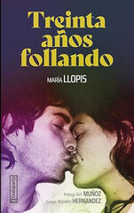Treinta años follando Treinta años follando