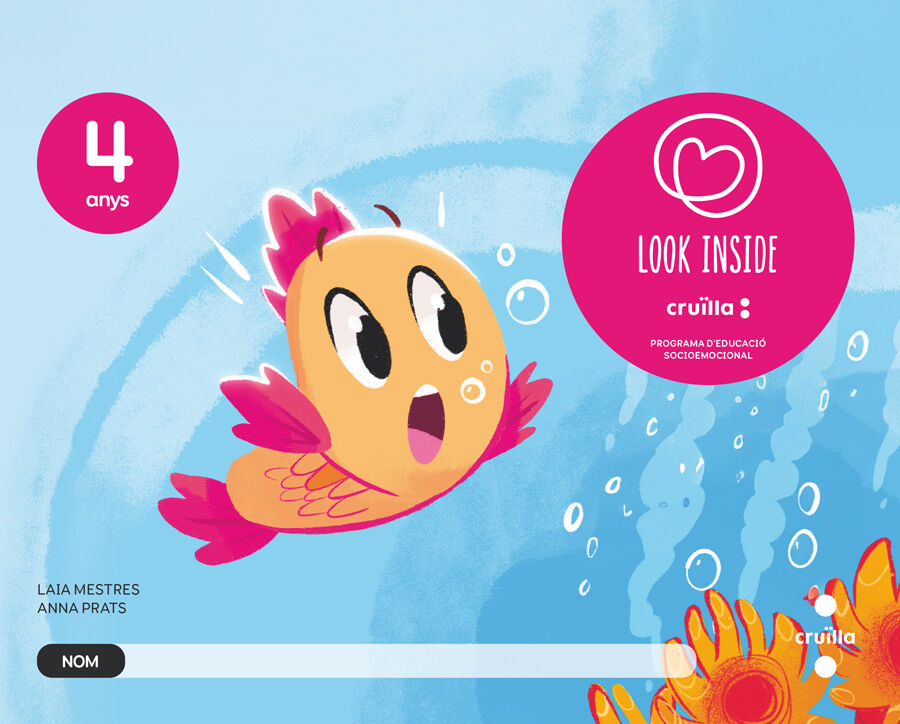 Programa d'educaci&oacute; socioemocional. 4 anys. Look Inside. Cru&iuml;lla