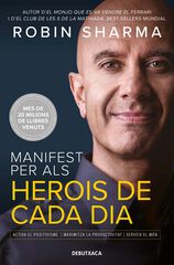 Manifest per als herois de cada dia Manifest per als herois de cada dia