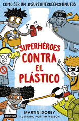 Superhéroes contra el plástico Superhéroes contra el plástico