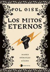 Los mitos eternos Los mitos eternos