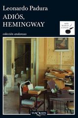 Adiós, Hemingway Adiós, Hemingway