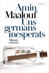 Uns germans inesperats Uns germans inesperats