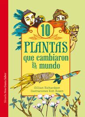 10 plantas que cambiaron el mundo 10 plantas que cambiaron el mundo