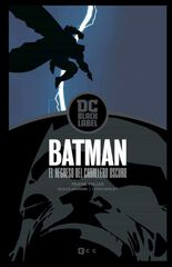 Batman: El regreso del Caballero Oscuro Batman: El regreso del Caballero Oscuro