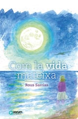 Com la vida mateixa Com la vida mateixa