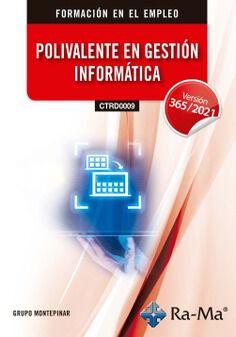 (CTRD0009) Polivalente en Gesti&oacute;n Inform&aacute;tica. Windows 11 / Office 365 - 2021