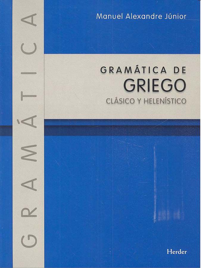 HER Gram&aacute;tica griego cl&aacute;sico/helen&iacute;stico