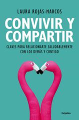 Convivir y compartir Convivir y compartir