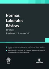 Normas Laborales Básicas 22ª Edición Actualizada a 29 de enero de 2025