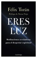 Eres luz Eres luz
