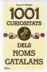 1001 Curiositats Dels Noms Catalans