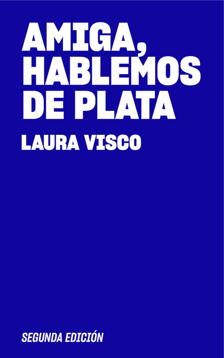 Amiga, Hablemos de Plata (Segunda Edici&oacute;n)