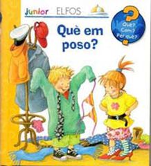 Qu&egrave; em poso?