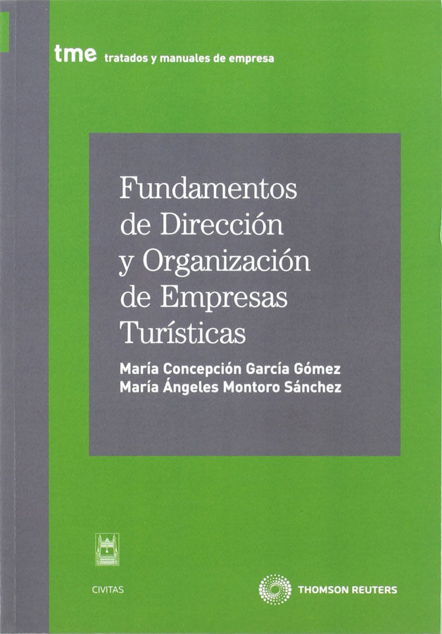 Fundamentos de direcci&oacute;n y organizaci&oacute;n de empresas tur&iacute;sticas